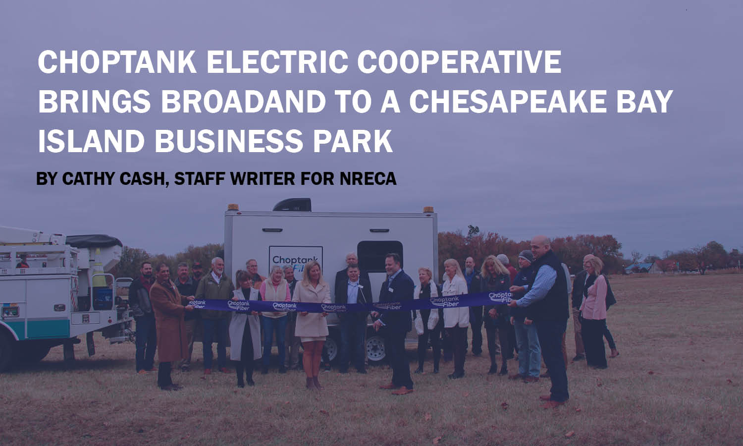 Choptank EC Brings Broadband to a Chesapeake Bay Island Business Park